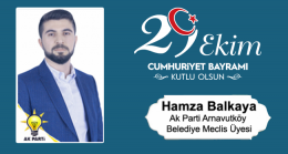 Hamza Balkaya’nın Cumhuriyet Bayramı Mesajı