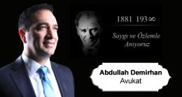 Av. Abdullah Demirhan’ın 10 Kasım Atatürk’ü Anma Günü Mesajı