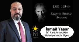 İsmail Yaşar’ın 10 Kasım Atatürk’ü Anma Günü Mesajı