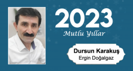 Dursun Karakuş’un Yeni Yıl Mesajı