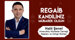 Halit Şenel’in Regaib Kandili Mesajı