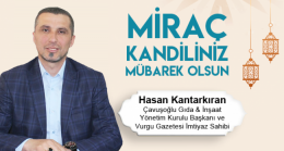 Hasan Kantarkıran’ın Miraç Kandili Mesajı