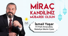 İsmail Yaşar’ın Miraç Kandili Mesajı