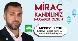 Mehmet Tetik’in Miraç Kandili Mesajı