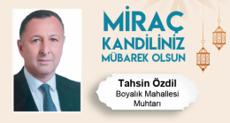 Tahsin Özdil’in Miraç Kandili Mesajı