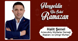 Halit Şenel’in Ramazan Ayı Mesajı