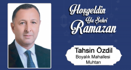 Tahsin Özdil’in Ramazan Ayı Mesajı