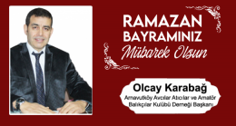 Olcay Karabağ’ın Ramazan Bayramı Mesajı
