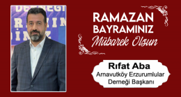 Rıfat Aba’nın Ramazan Bayramı Mesajı