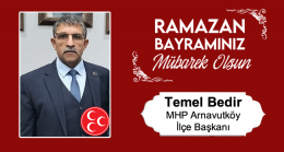 Temel Bedir’in Ramazan Bayramı Mesajı