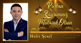 Halit Şenel’in Kurban Bayramı Mesajı
