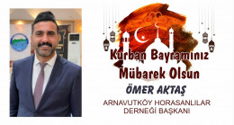 Ömer Aktaş’ın Kurban Bayramı Mesajı