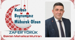 Zafer Yörük’ün Kurban Bayramı Mesajı