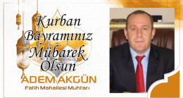 Adem Akgün’ün Kurban Bayramı Mesajı