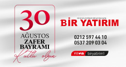 Bir Yatırım’dan 30 Ağustos Zafer Bayramı Mesajı