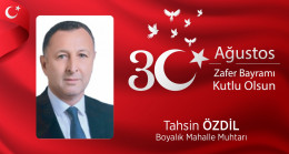 Tahsin Özdil’in 30 Ağustos Zafer Bayramı Mesajı