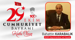 Bahattin Karabalık’ın Cumhuriyet Bayramı Mesajı