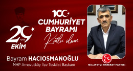 Bayram Hacıosmanoğlu’nun Cumhuriyet Bayramı Mesajı