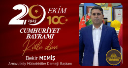 Bekir Memiş’in Cumhuriyet Bayramı Mesajı