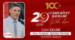 Çetin Çelebi’nin Cumhuriyet Bayramı Mesajı