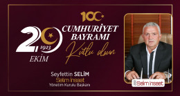 Seyfettin Selim’in Cumhuriyet Bayramı Mesajı