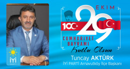 Tuncay Aktürk’ün Cumhuriyet Bayramı Mesajı