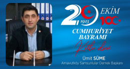 Ümit Süme’nin Cumhuriyet Bayramı Mesajı
