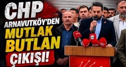 CHP Arnavutköy’den Mutlak Butlan Çıkışı