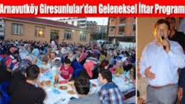 Arnavutköy Giresunlular’dan Geleneksel İftar Programı