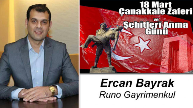 Ercan Bayrak’ın 18 Mart Çanakkale Zaferi ve Şehitleri Anma Günü Mesajı