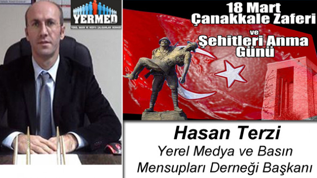 Hasan Terzi’nin 18 Mart Çanakkale Zaferi ve Şehitleri Anma Günü Mesajı