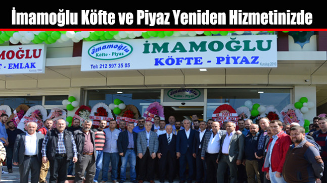 İmamoğlu Köfte ve Piyaz Yeniden Arnavutköylülerin Hizmetinde