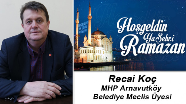 Recai Koç’un Ramazan Ayı Mesajı