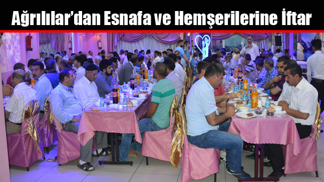 Ağrılılar’dan Esnafa ve Hemşerilerine İftar