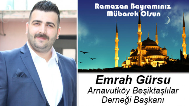 Emrah Gürsu’nun Ramazan Bayramı Mesajı