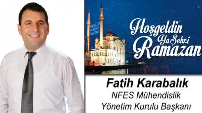 Fatih Karabalık’ın Ramazan Ayı Mesajı