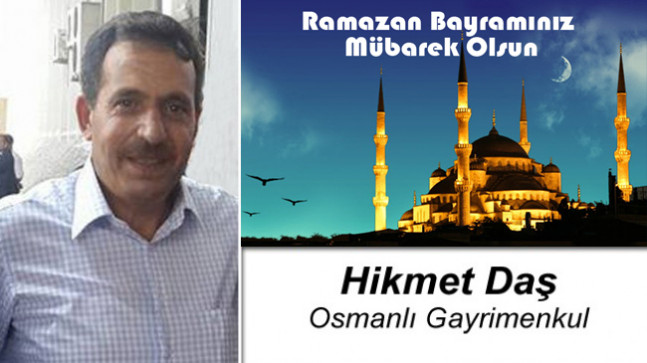 Hikmet Daş’ın Ramazan Bayramı Mesajı