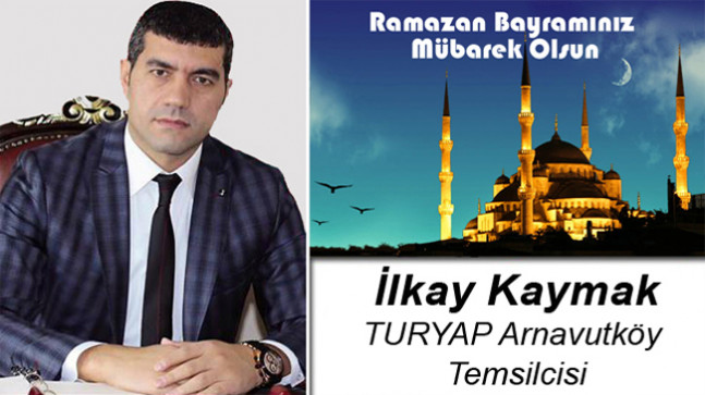 İlkay Kaymak’ın Ramazan Bayramı Mesajı