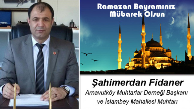 Şahimerdan Fidaner’in Ramazan Bayramı Mesajı