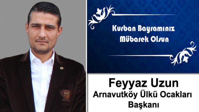 Feyyaz Uzun’un Kurban Bayramı Mesajı