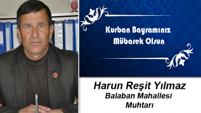 Harun Reşit Yılmaz’ın Kurban Bayramı Mesajı
