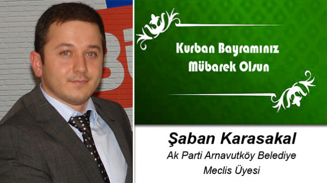 Şaban Karasakal’ın Kurban Bayramı Mesajı