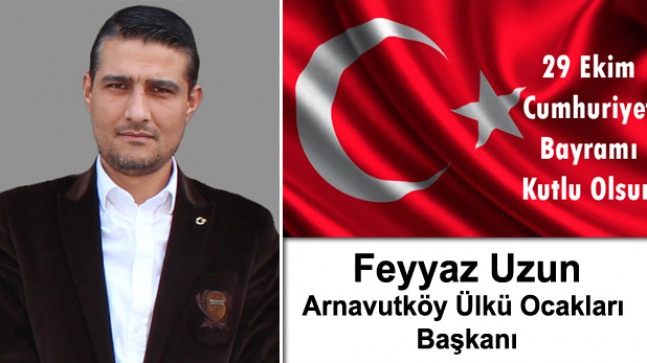 Feyyaz Uzun’un Cumhuriyet Bayramı Mesajı