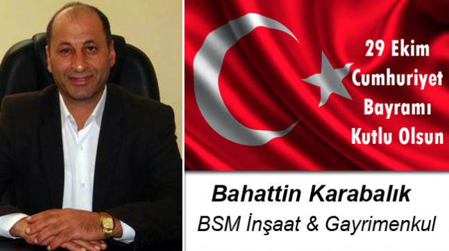 Bahattin Karabalık’ın Cumhuriyet Bayramı Mesajı