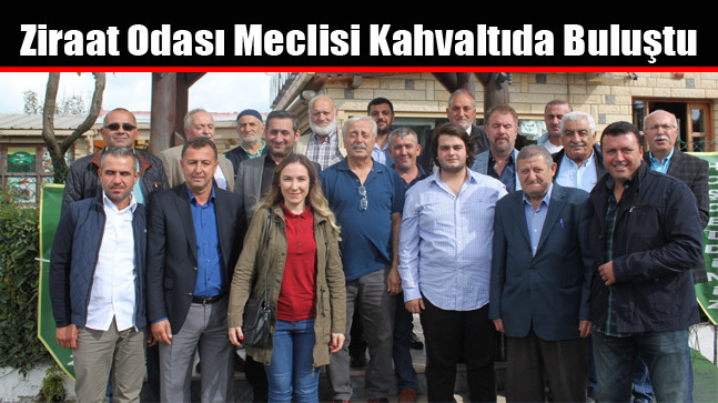 Ziraat Odası Meclisi Kahvaltıda Buluştu