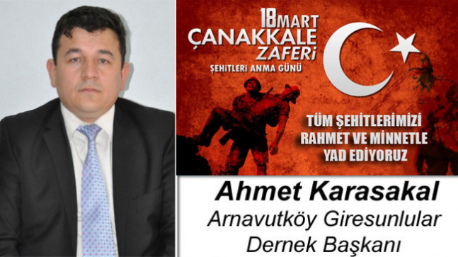 Ahmet Karasakal’ın Çanakkale Zaferi ve Şehitleri Anma Günü Mesajı