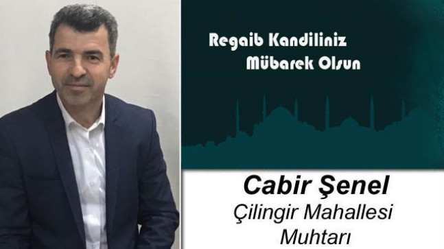 Cabir Şenel’in Regaib Kandili Mesajı