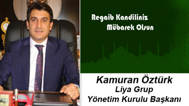 Kamuran Öztürk’ün Regaib Kandili Mesajı