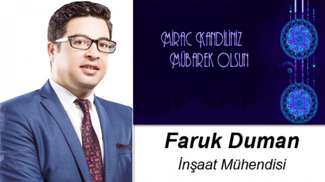 Faruk Duman’ın Miraç Kandili Mesajı