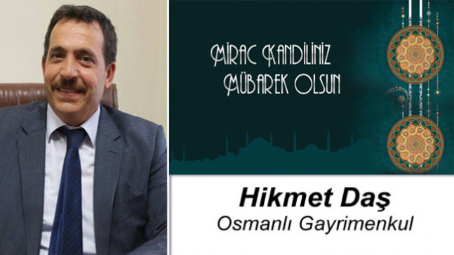 Hikmet Daş’ın Miraç Kandili Mesajı